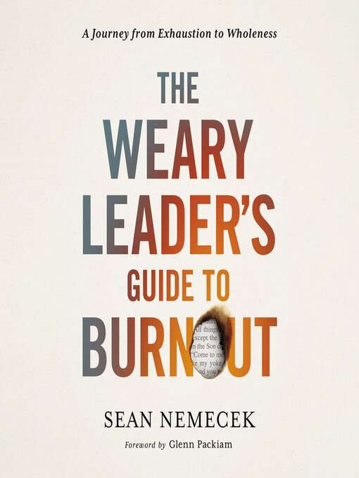 Title details for The Weary Leader's Guide to Burnout by Sean Nemecek - Available